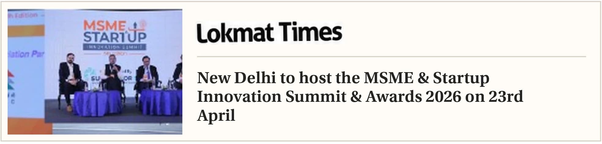 Lokmat Times: New Delhi to host the MSME & Startup Innovation Summit & Awards 2026 on 23rd April.
